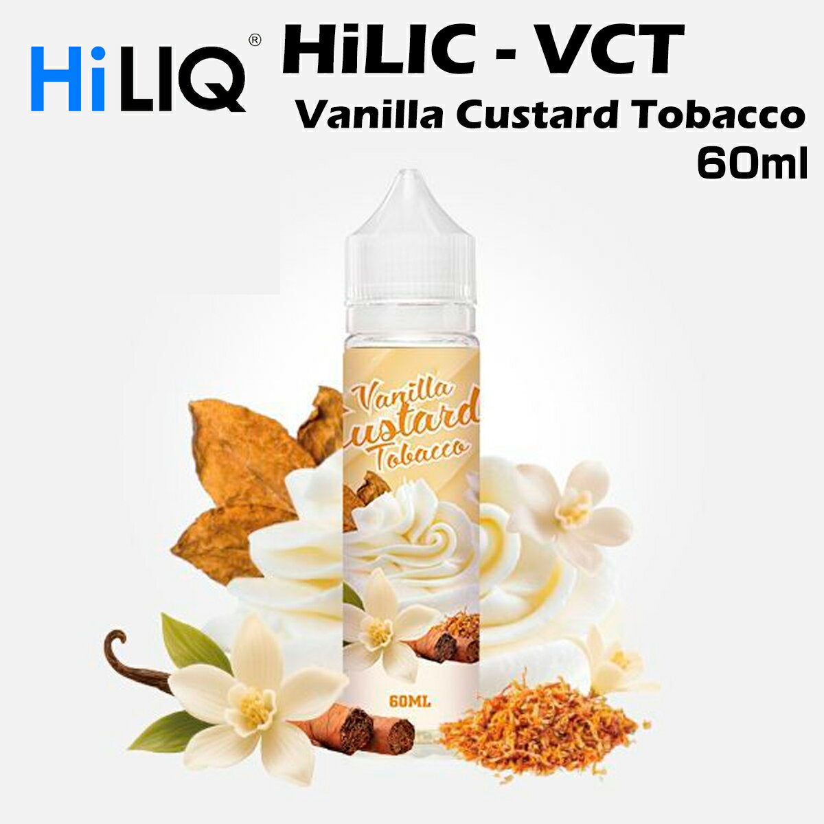 HiLIQ/VCT-VanillaCustardTobacco60mlバニラカスタードタバコハイリクリキッドタバコ系甘い電子タバコVAPEベイプボトル大容量ニコチン0mgニコチンゼロ清涼剤本体禁煙減煙水蒸気ベイプ