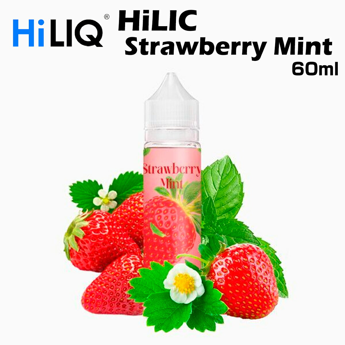 HiLIQ/StrawberryMint60mlストロベリーミントハイリクリキッドイチゴいちご電子タバコVAPEベイプボトル大容量ニコチン0mgニコチンゼロ清涼剤本体禁煙減煙水蒸気ベイプ